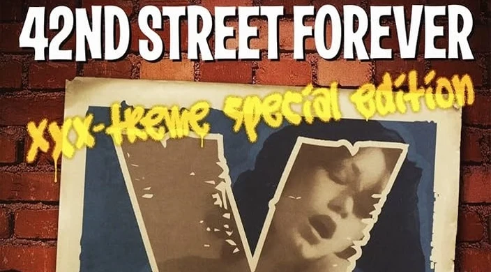 42nd Street Forever (XXX-treme Special Edition)