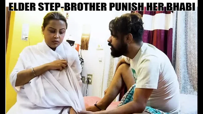 ELDER STEP-BROTHER PUNISH HER BHABI
