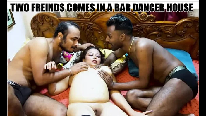 TWO FREINDS COMES IN A BAR DANCER HOUSE