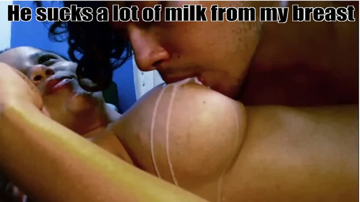 He sucks a lot of milk from my breast